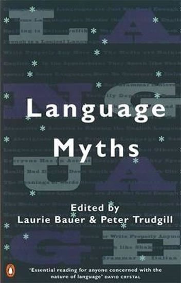 Levně Language Myths - Laurie Bauer