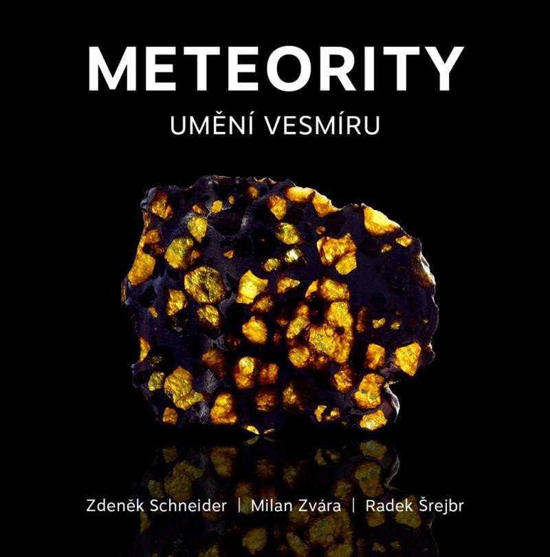 Levně Meteority: Umění vesmíru - Zdeněk Schneider