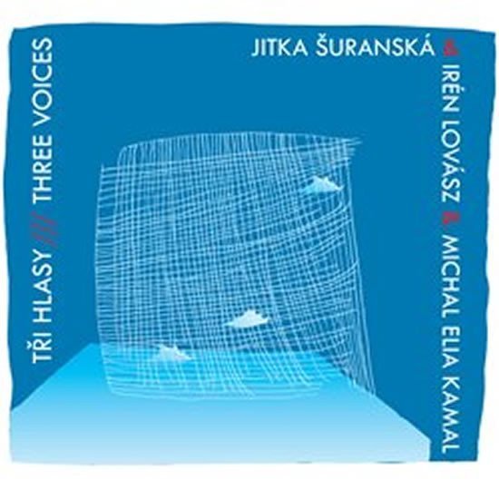 Levně Tři hlasy / Three Voices - CD - Jitka Šuranská