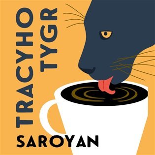 Levně Tracyho tygr - CDmp3 - William Saroyan