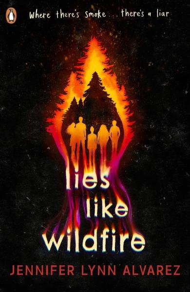 Levně Lies Like Wildfire - Jennifer Lynn Alvarez