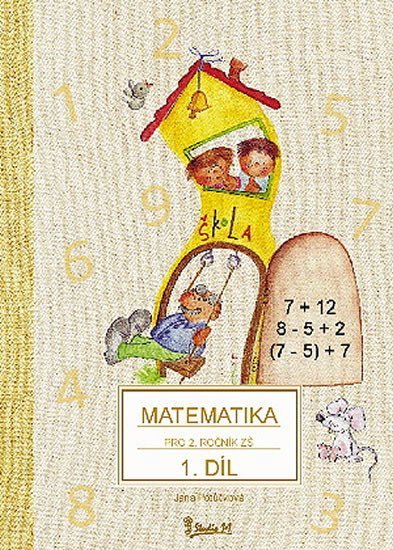 Levně Matematika pro 2. ročník základní školy (1. díl) - Jana Potůčková
