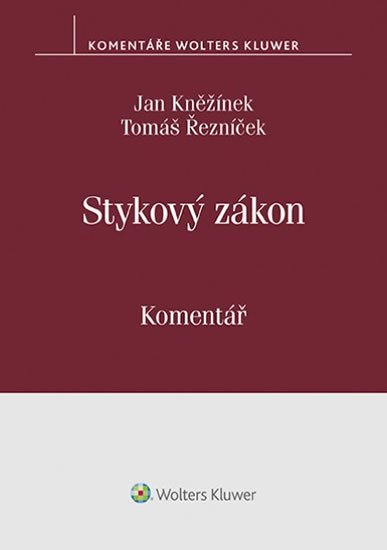 Stykový zákon (č. 300/2017 Sb.). Komentář - Jan Kněžínek