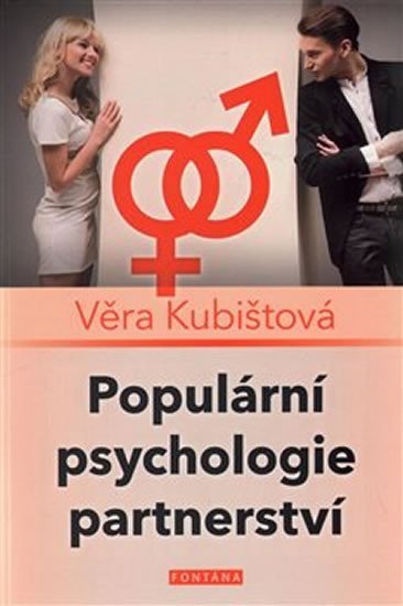 Levně Populární psychologie partnerství - Věra Kubištová-Škochová