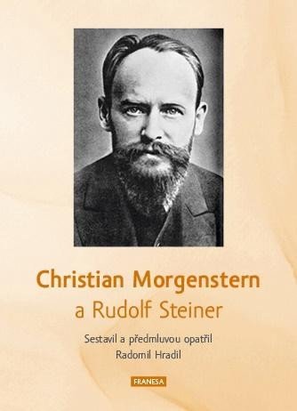 Levně Christian Morgenstern a Rudolf Steiner - Radomil Hradil