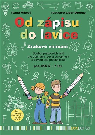 Od zápisu do lavice 7. díl - Zrakové vnímání - Ivana Vlková