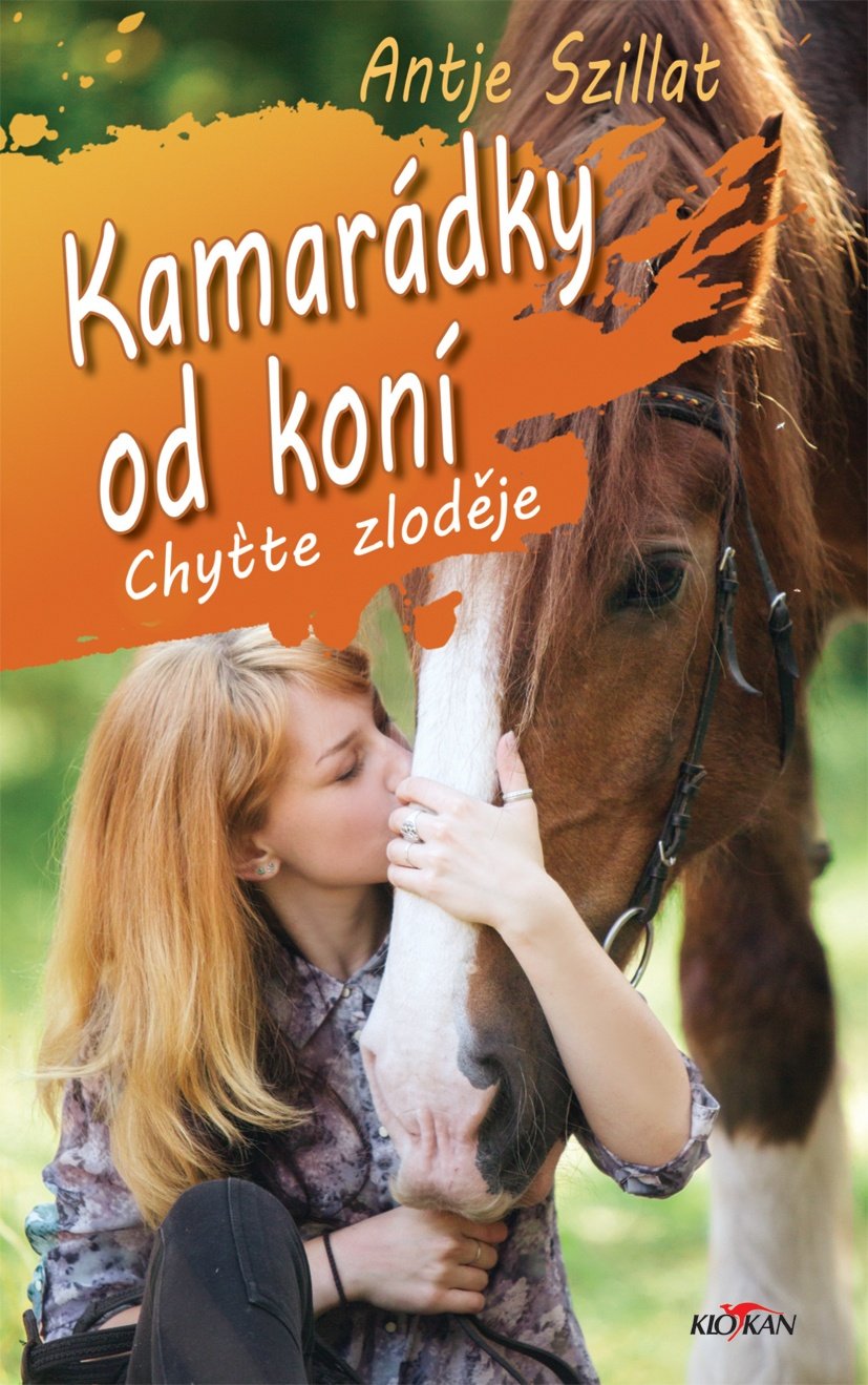 Levně Kamarádky od koní 2 - Chyťte zloděje - Antje Szillatová