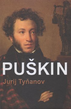 Levně Puškin - Jurij Tyňanov