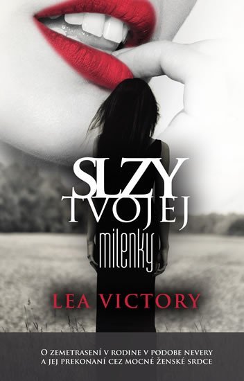 Levně Slzy tvojej milenky (slovensky) - Lea Victory