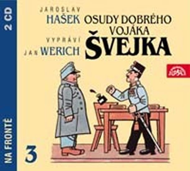 Levně Osudy dobrého vojáka Švejka III. - 2CD - Jaroslav Hašek