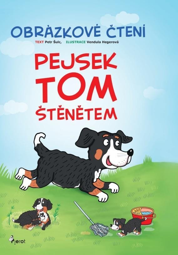 Levně Pejsek Tom štěnětem - Obrázkové čtení - Petr Šulc