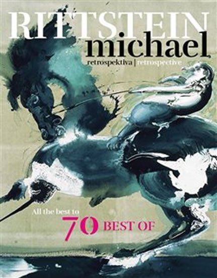 Levně Retrospektiva / Retrospective - All the Best to 70 Best of - Michael Rittstein