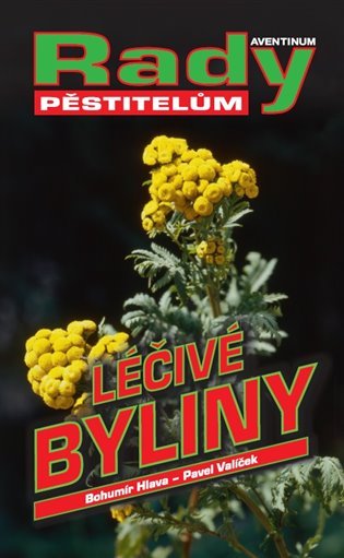 Levně Léčivé byliny - Rady pěstitelům - Pavel Valíček