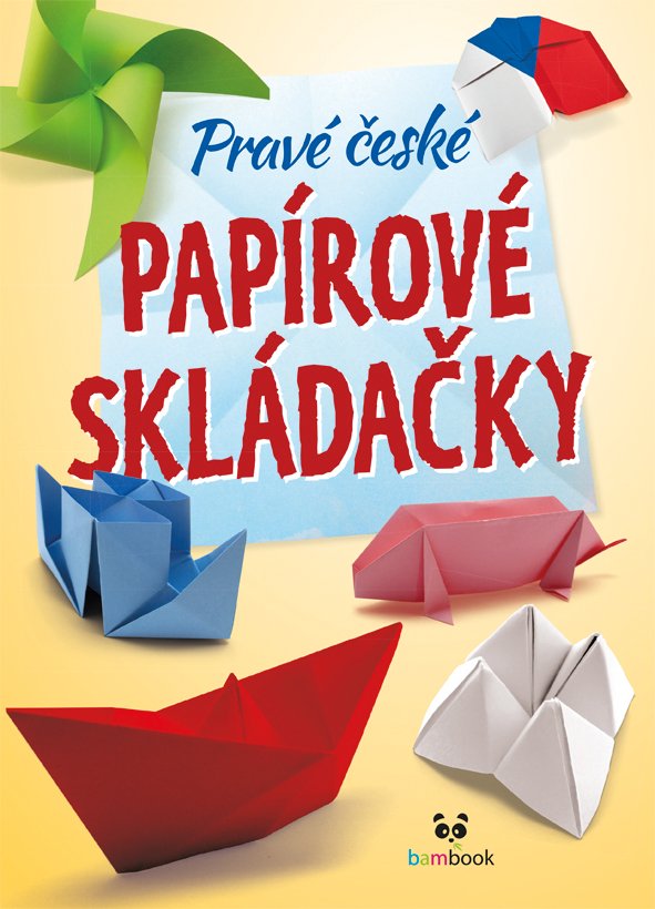 Levně Pravé české papírové skládačky - autorů kolektiv