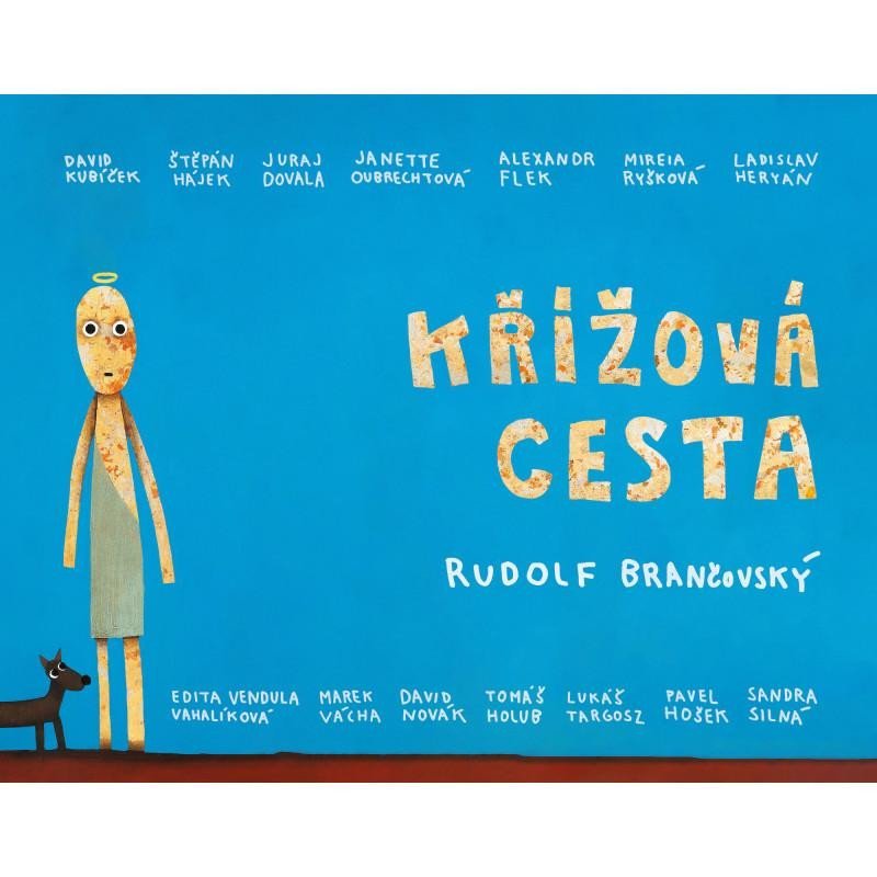 Levně Křížová cesta - Rudolf Brančovský