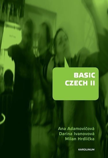Basic Czech II + CD, 3. vydání - Ana Adamovičová