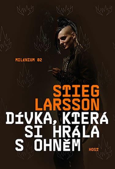 Dívka, která si hrála s ohněm, 2. vydání - Stieg Larsson