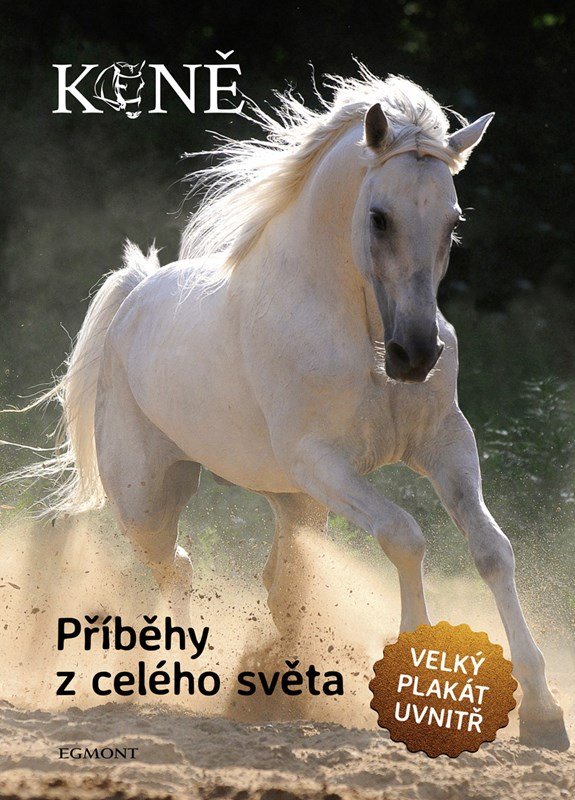 Koně - Příběhy z celého světa, 2. vydání - autorů kolektiv