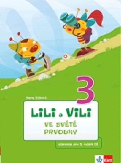 Lili a Vili 3 – ve světě prvouky - Pavla Žižková
