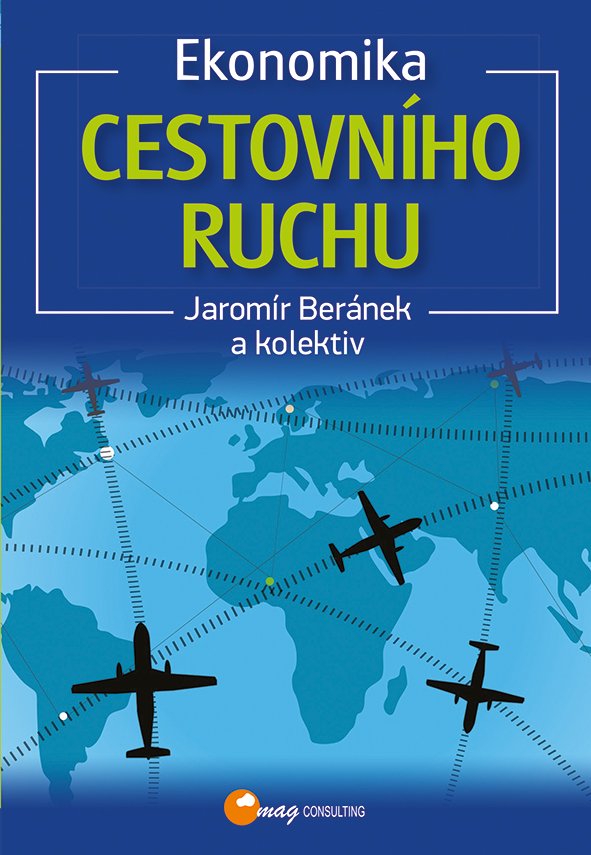 Levně Ekonomika cestovního ruchu - Jaromír Beránek