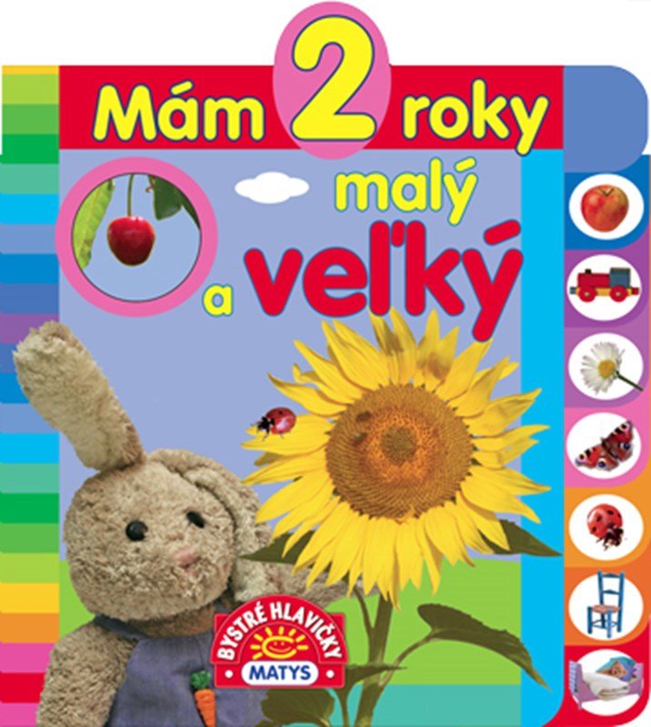 Levně Mám 2 roky: Malý a veľký