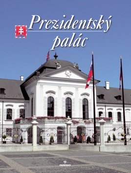 Prezidentský palác - Štefan Holčík; Ján Čomaj