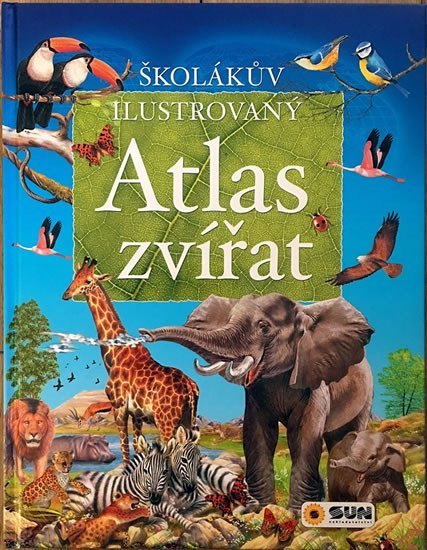 Levně Školákův ilustrovaný atlas zvířat - Kolektiv