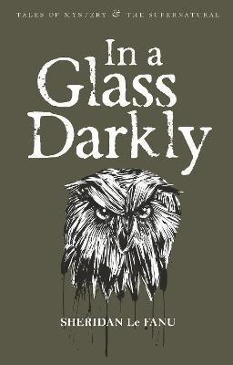 Levně In A Glass Darkly - Fanu Joseph Sheridan Le