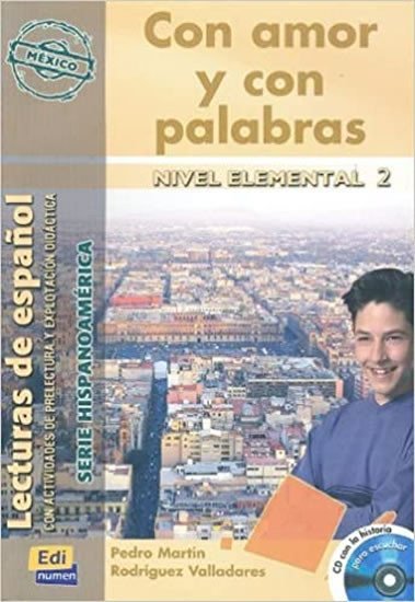 Levně Serie Hispanoamerica Elemental II - Con amor y con palabras - Libro + CD