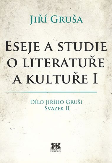 Levně Eseje a studie o literatuře a kultuře I - Jiří Gruša