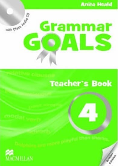 Levně Grammar Goals 4: Teacher´s Edition Pack - Dave Tucker