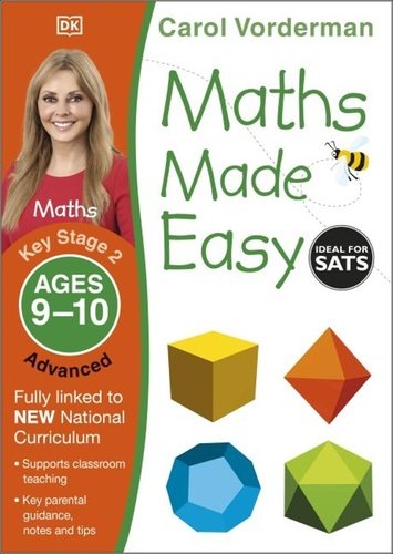 Levně Maths Made Easy: Advanced, Ages 9-10 - Carol Vorderman