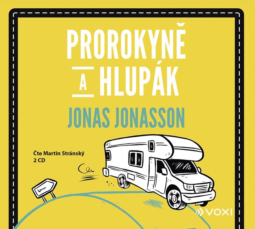 Levně Prorokyně a hlupák - CDmp3 - Jonas Jonasson