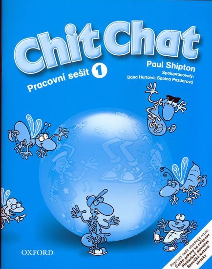 Levně Chit Chat 1 Pracovní Sešit - Paul Shipton