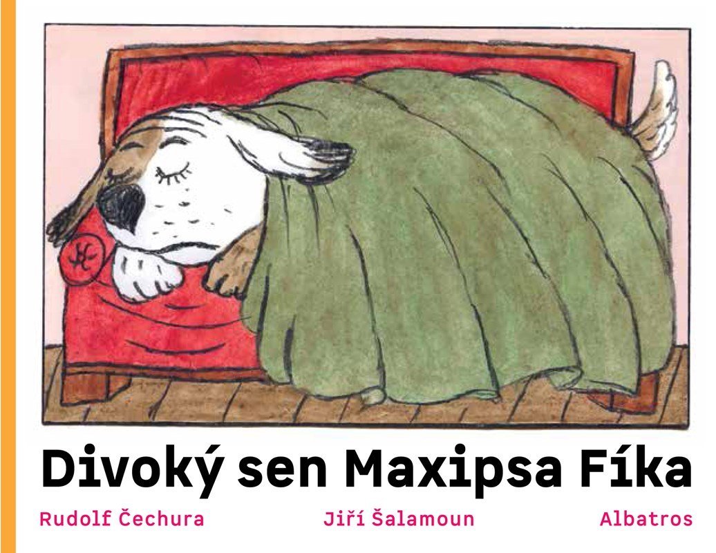 Levně Divoký sen maxipsa Fíka - Rudolf Čechura