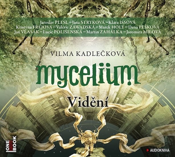 Levně Mycelium IV - Vidění - 2 CDmp3 - Vilma Kadlečková