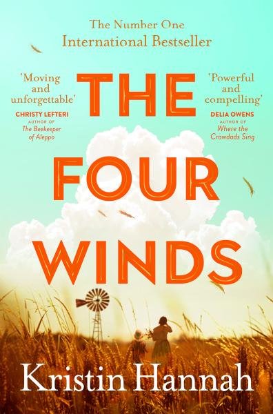 The Four Winds, 1. vydání - Kristin Hannah