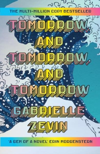 Tomorrow, and Tomorrow, and Tomorrow, 1. vydání - Gabrielle Zevin