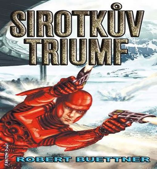 Levně Sirotčinec 5 - Sirotkův triumf - Robert Buettner