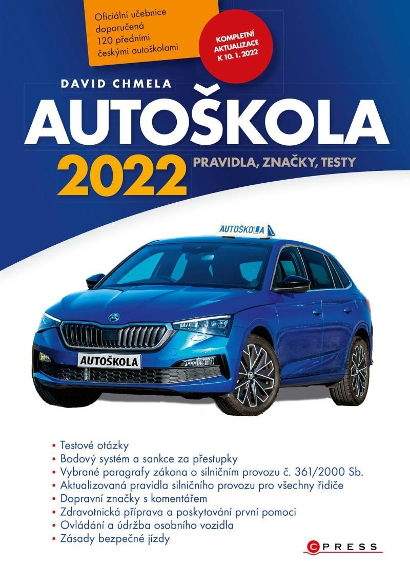 Levně Autoškola 2022 - Pravidla, značky, testy - David Chmela