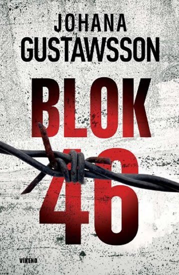 Levně Blok 46 - Johana Gustawsson