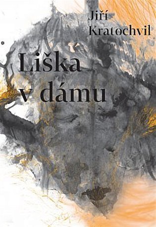 Levně Liška v dámu, 2. vydání - Jiří Kratochvil