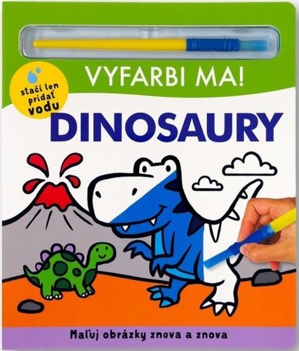 Vyfarbi ma! Dinosaury - Lindsay Sagar; Jake McDonald