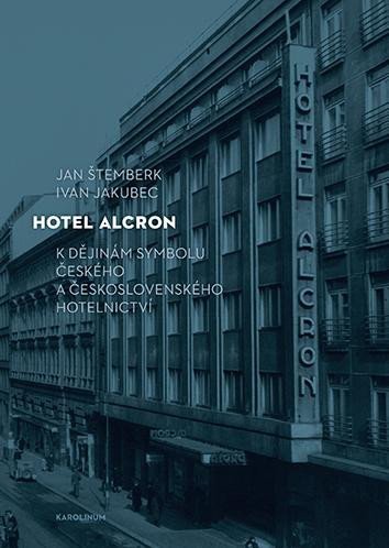 Levně Hotel Alcron - Jan Štemberk