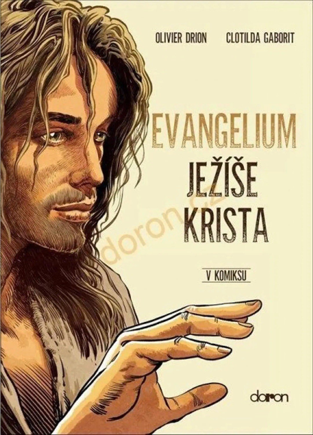 Levně Evangelium Ježíše Krista v komiksu - Olivier Drion