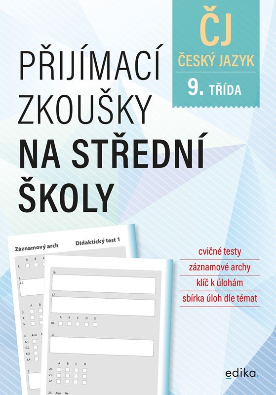 Český jazyk - Přijímací zkoušky na střední školy pro žáky 9. tříd ZŠ, 2. vydání - Vlasta Gazdíková