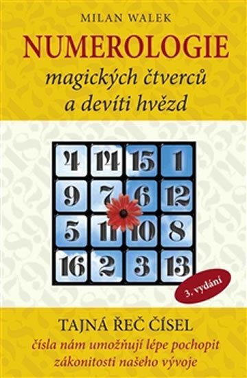 Levně Numerologie magických čtverců a devíti hvězd - Milan Walek