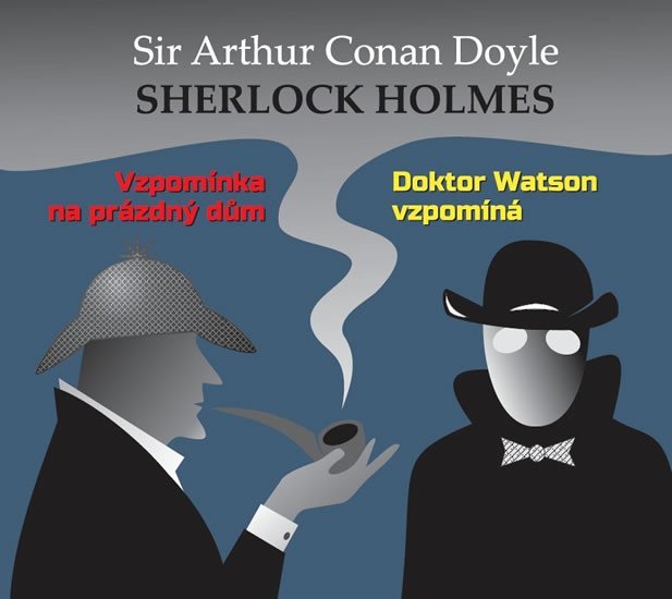 Vzpomínka na prázdný dům / Dr. Watson vzpomíná - CDmp3 (Čte Ilja Prachař, Alois Švehlík) - Arthur Conan Doyle