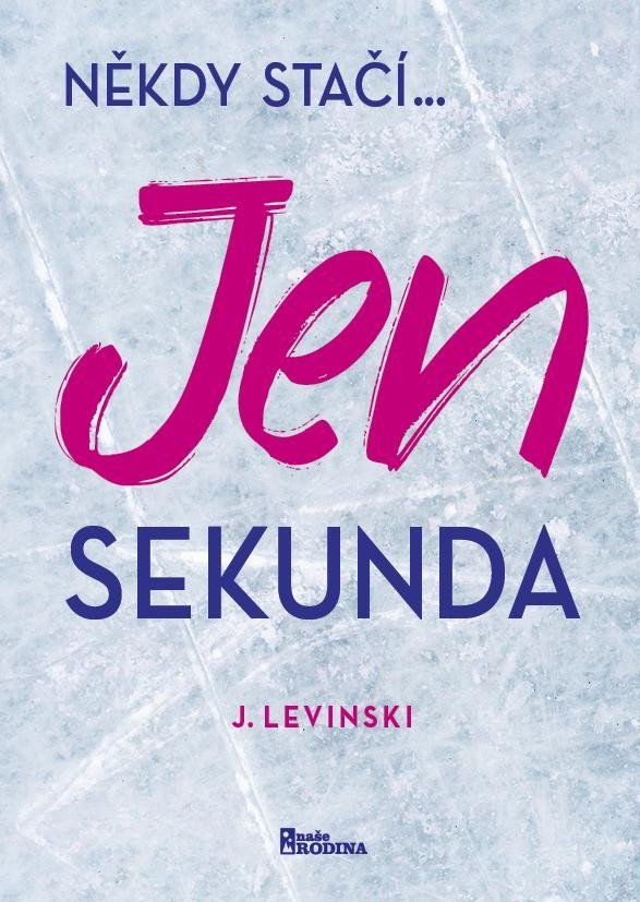 Levně Jen sekunda - J. Levinski
