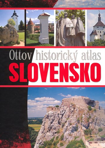 Levně Ottov historický atlas Slovensko